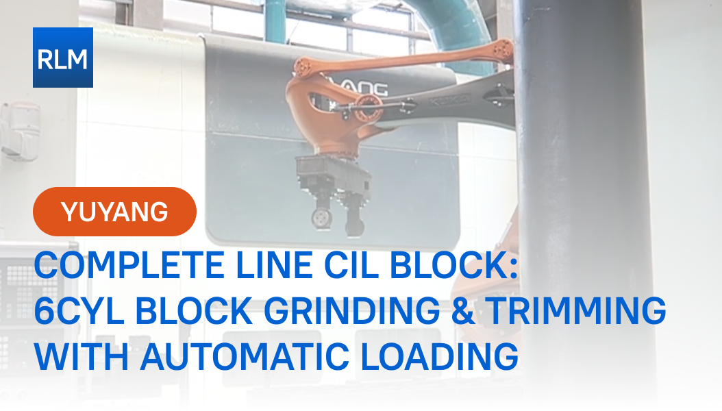 Complete Line Cil Block- 6cyl block grinding & trimming with automatic loading