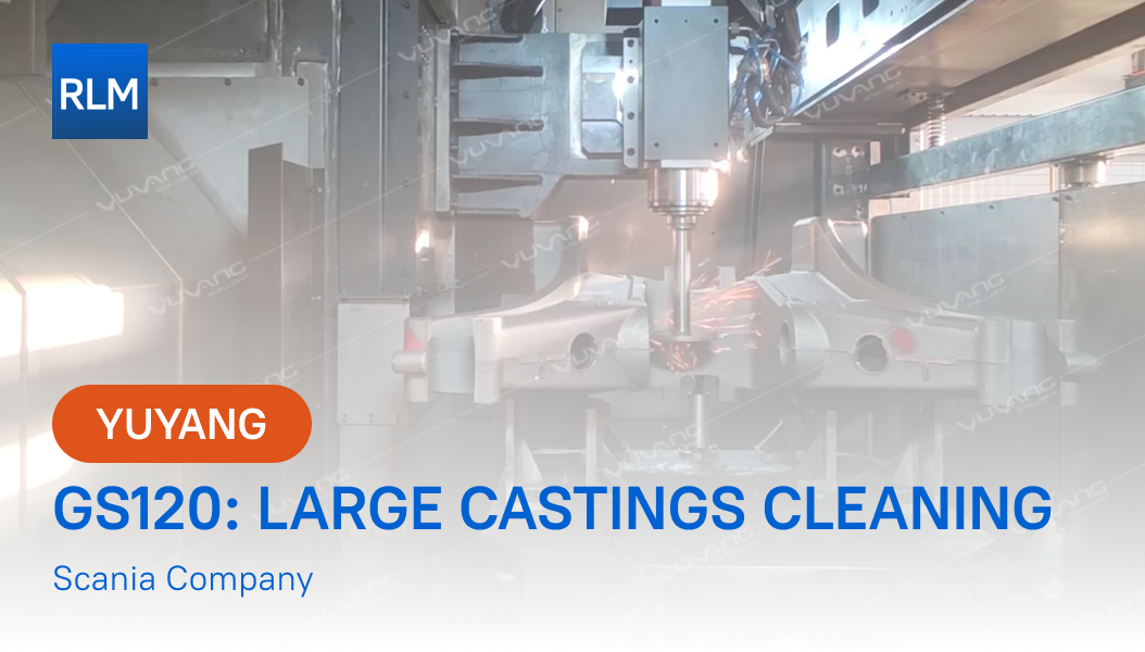 GS120- Large castings cleaning